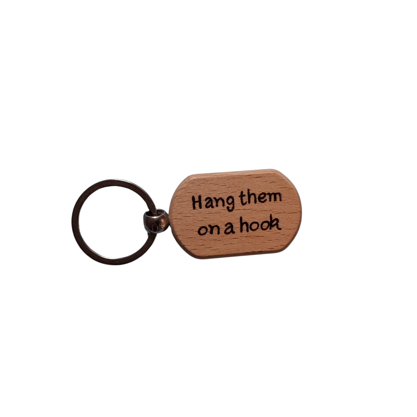 Oval beechwood keyring with 'Hang them on a hook' pyrography text and chrome split ring