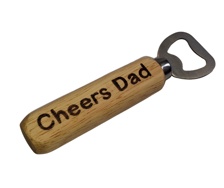 Custom hand-burnt bottle opener featuring a chrome opener and "Cheers Dad" lettering, an ideal gift for fathers