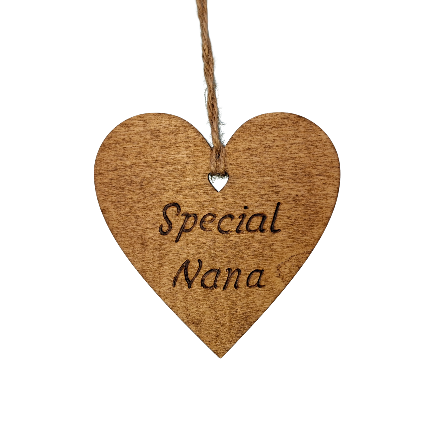 Heart-shaped wooden ornament, hand-drawn with pyrography, featuring the engraved phrase "Special Nana" in a decorative script.