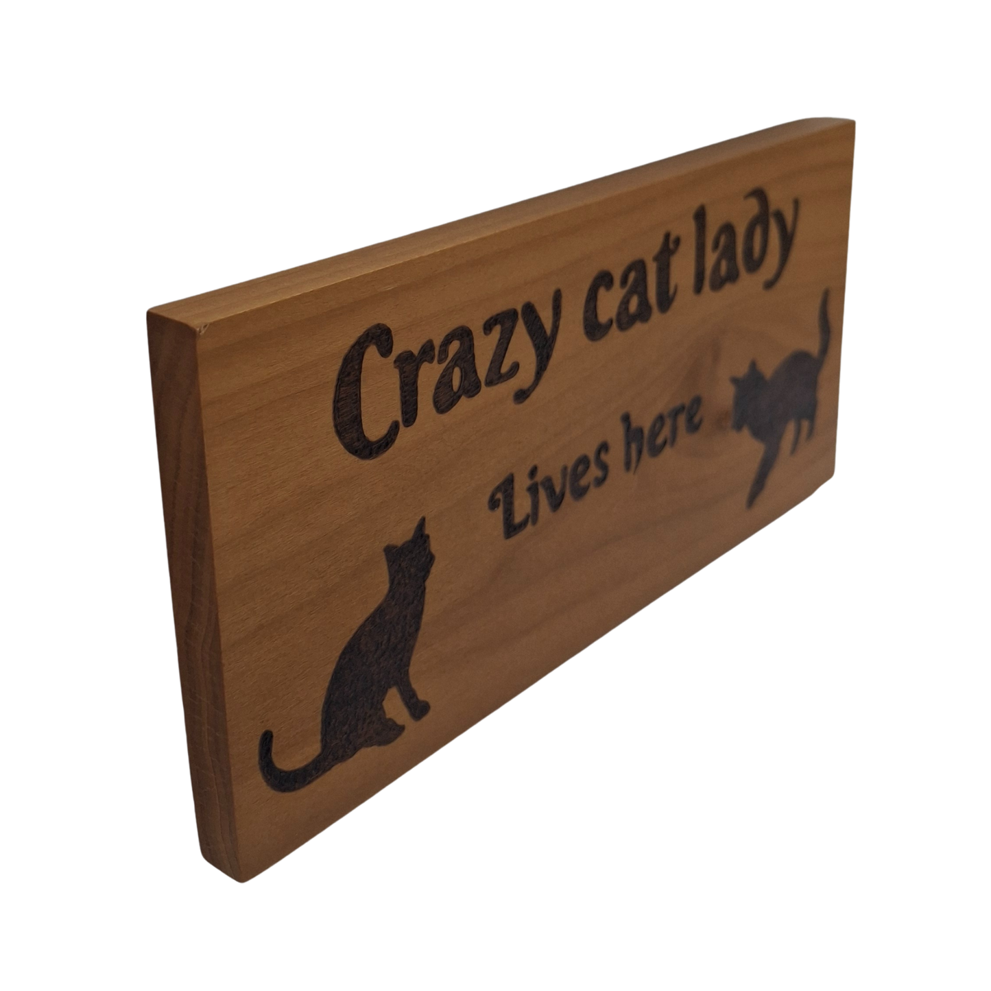 Crazy cat lady, Tulipwood hanging sign