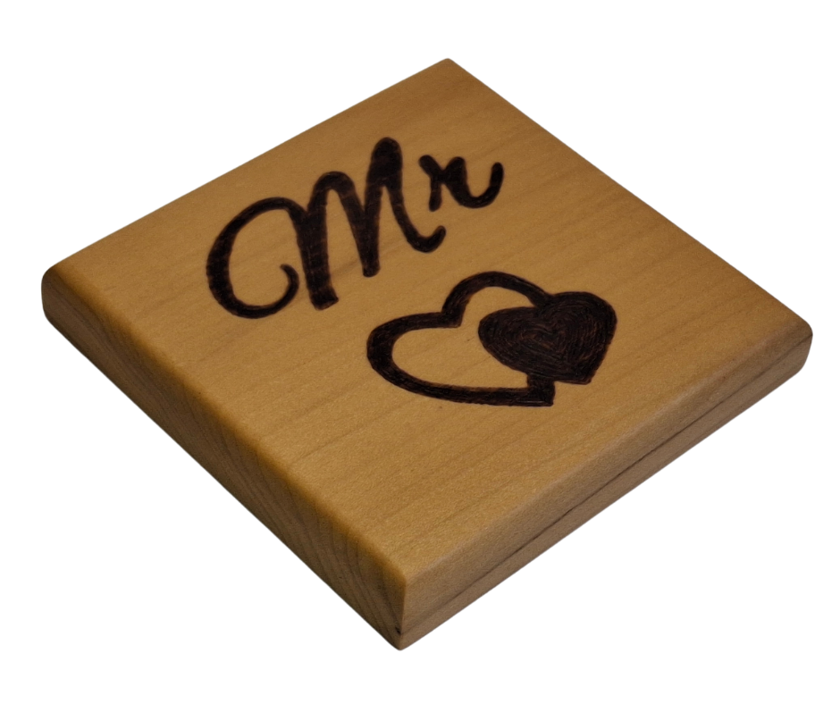 Tulipwood coaster with chamfered edges inscription "Mr" with a decorative double heart on the bottom burnt in