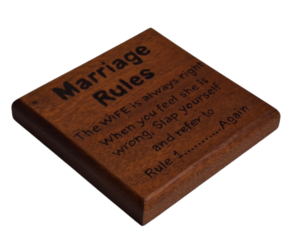 Sapele coaster with chamfered edges inscription "Marriage Rules" and some funny rules burnt in