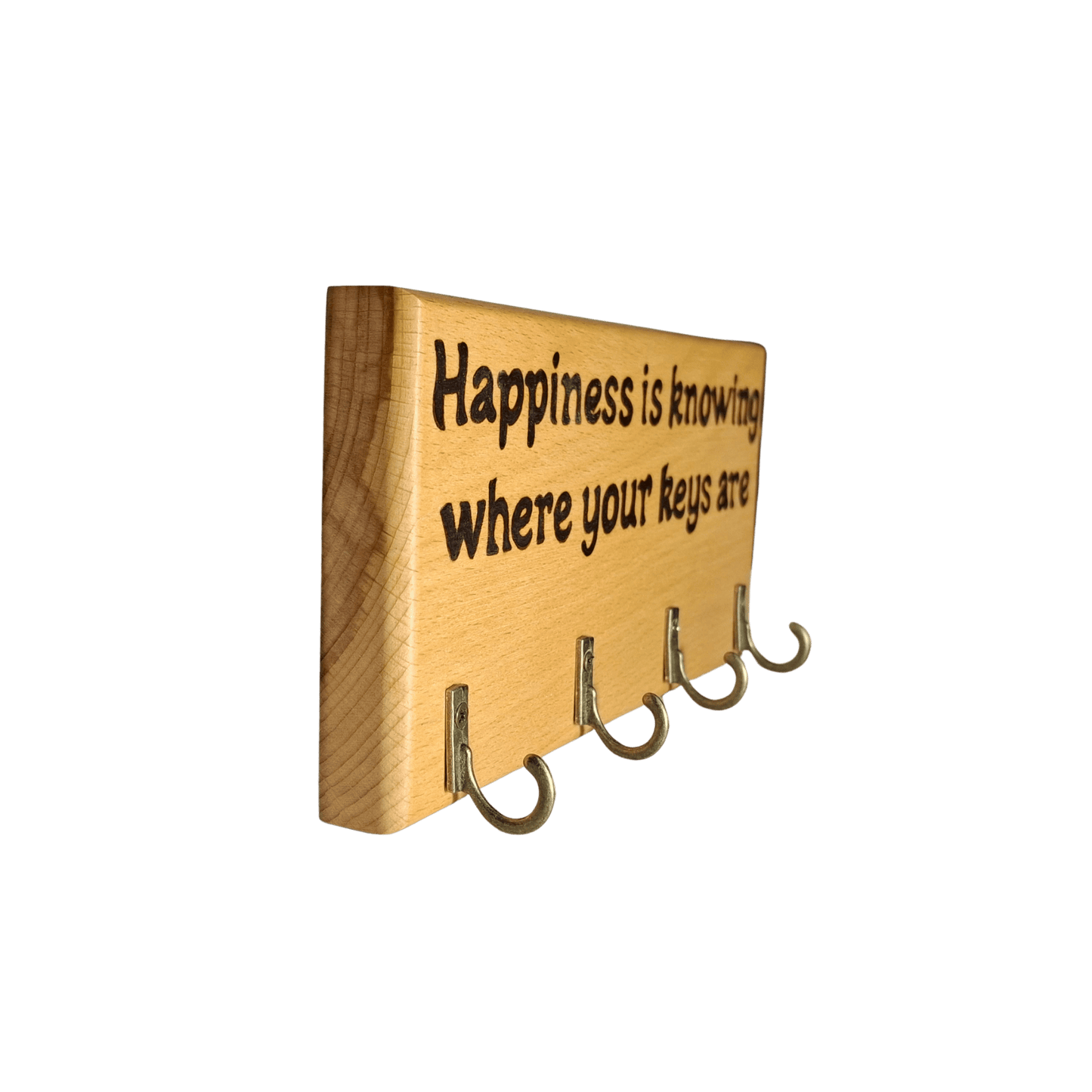 Beech keyhanger, 4 rustic hooks "Happiness is knowing where you keys are" handburnt into the wood