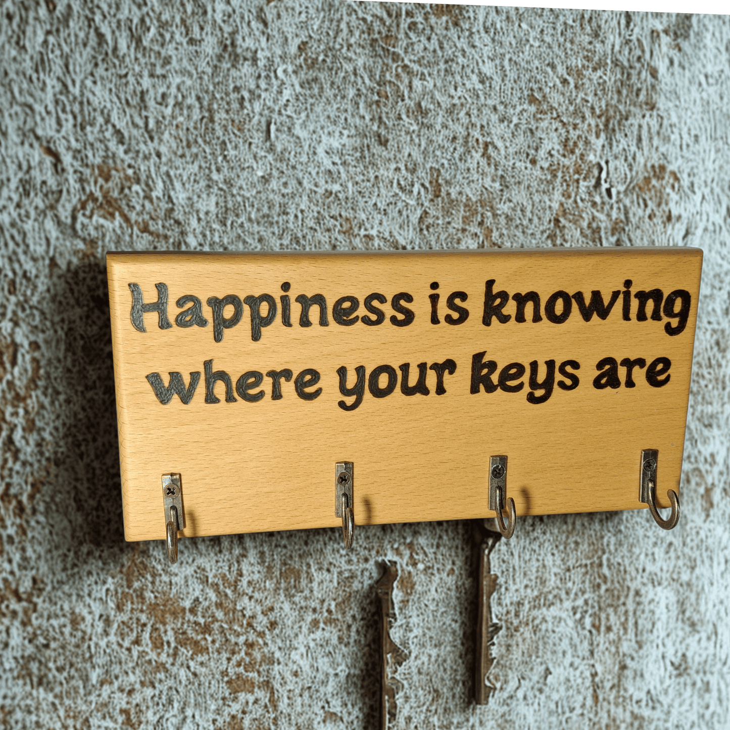 Beech keyhanger, 4 rustic hooks "Happiness is knowing where you keys are" handburnt into the wood